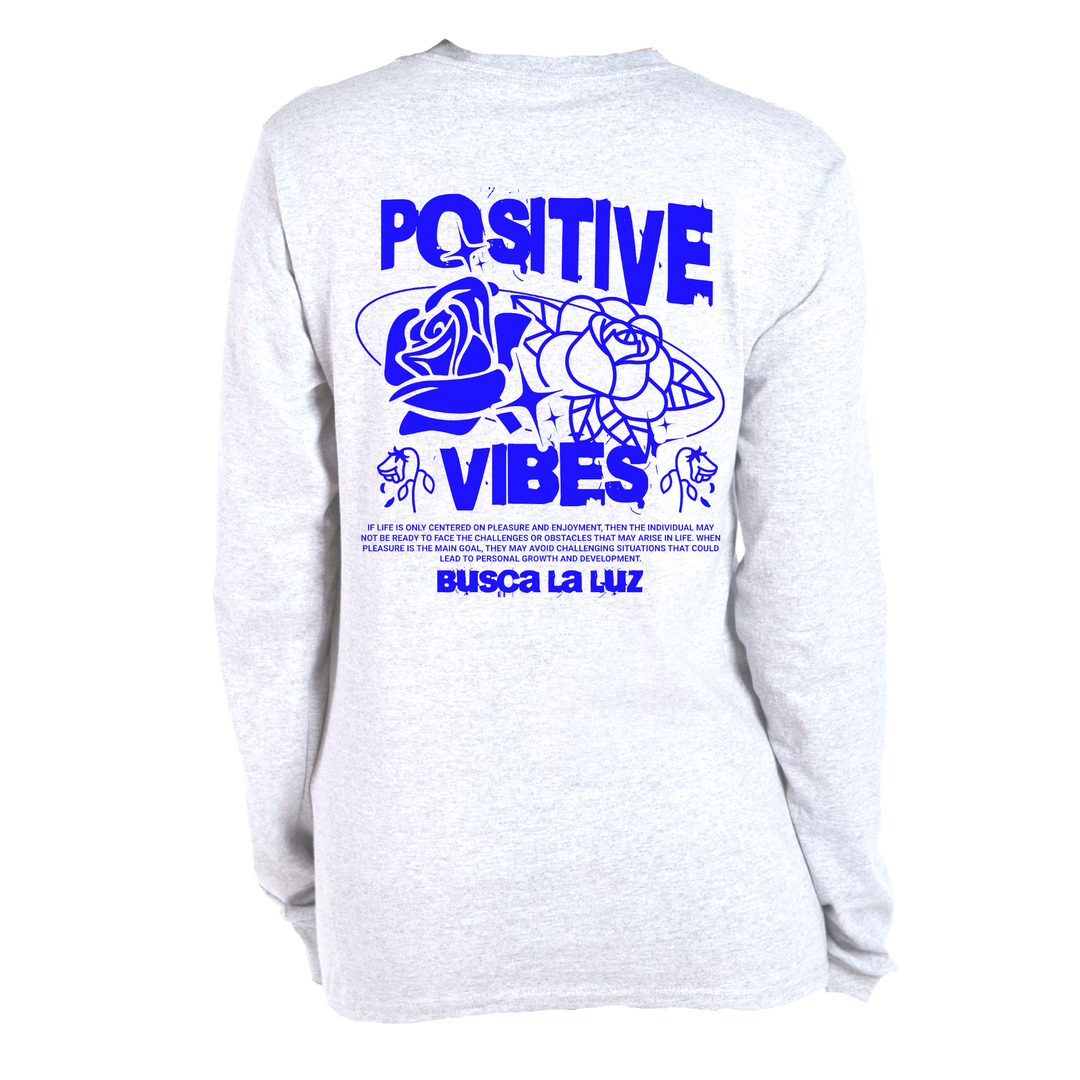 Positive Vibes Long Sleeve