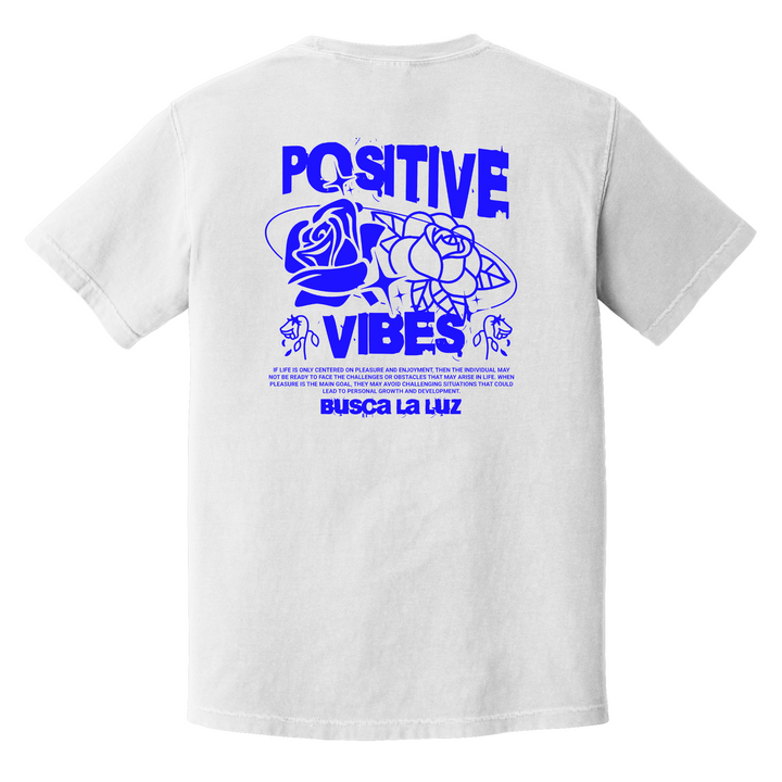 Positive Vibes Tee