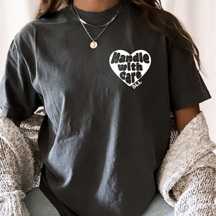 Handle With Care Tee