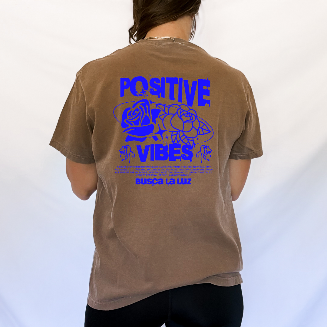 Positive Vibes Tee